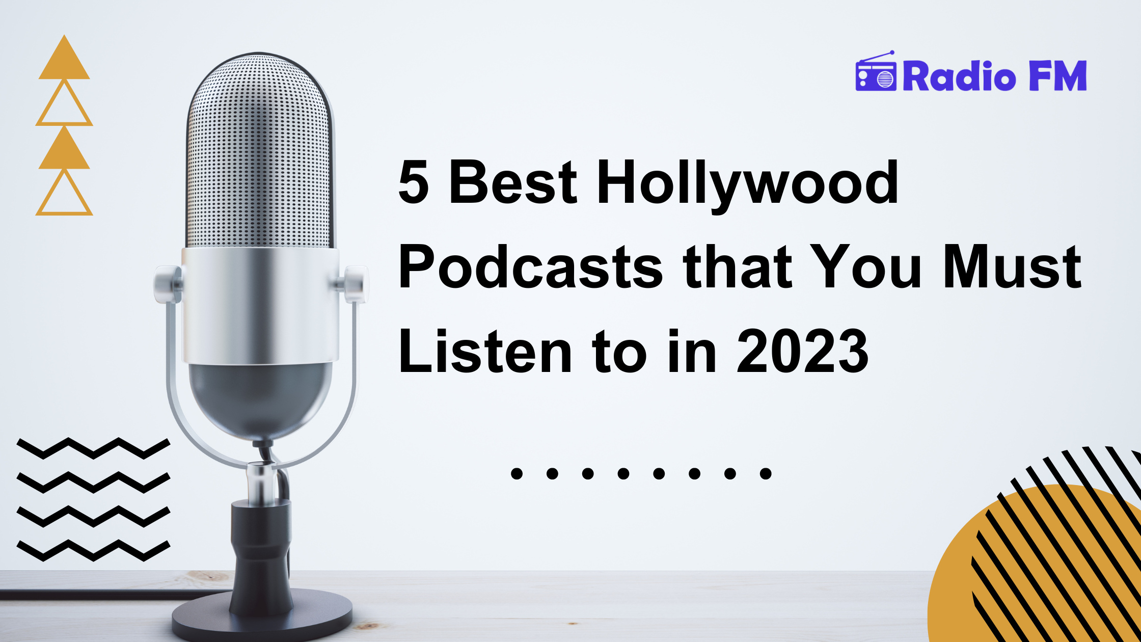 5 Best Hollywood Podcasts that You Must Listen to in 2023